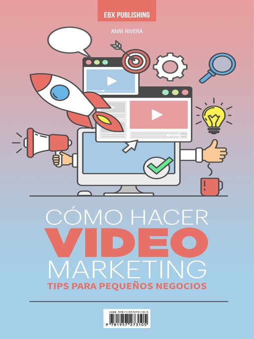 Title details for Cómo Hacer Video Marketing by Anni Rivera - Available